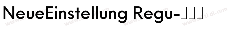 NeueEinstellung Regu字体转换